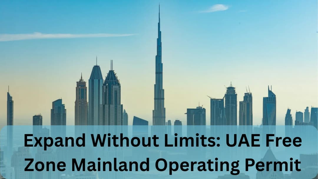 freezone mainland operating permit