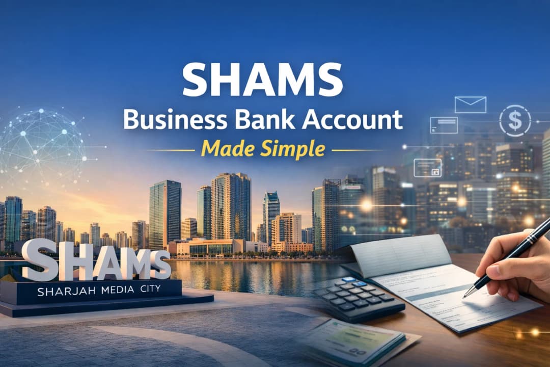 How to Open a Business Bank Account in Shams